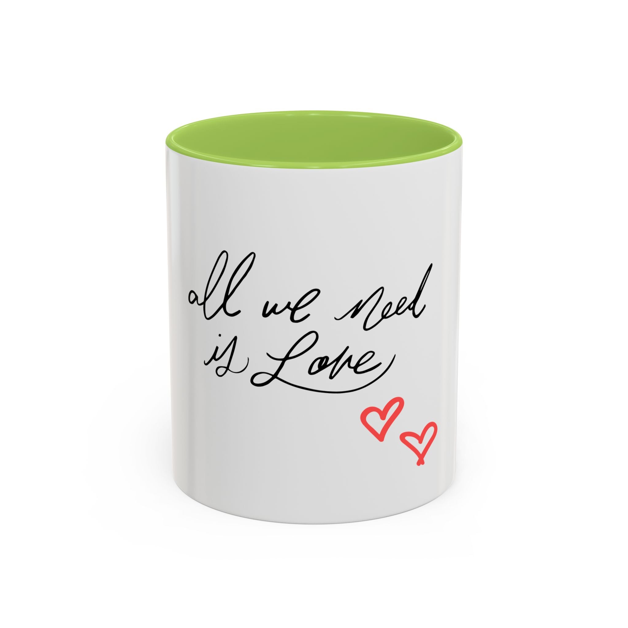 All We Need Is Love Accent Coffee Mug — Romantic Script & Red Hearts (11/15oz)