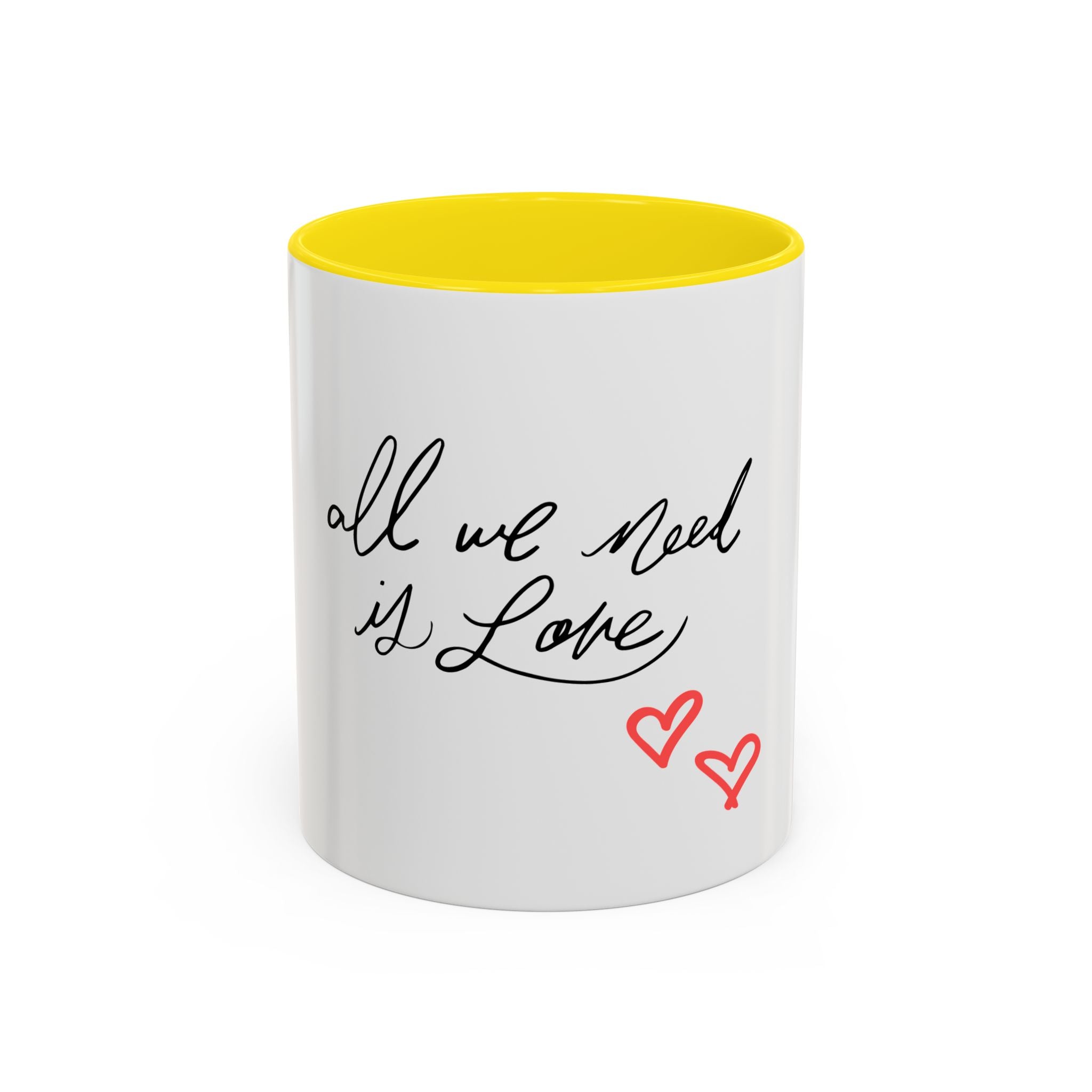 All We Need Is Love Accent Coffee Mug — Romantic Script & Red Hearts (11/15oz)